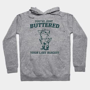 You've Just Buttered Your Last Biscuit Vintage Style Shirt, Retro Unisex Adult T Shirt, Vintage Frog T Shirt, Nostalgia Hoodie